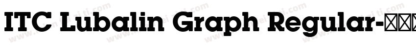 ITC Lubalin Graph Regular字体转换
